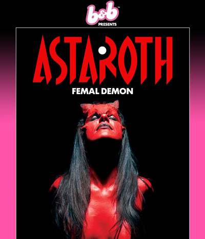 Astaroth, Female Demon