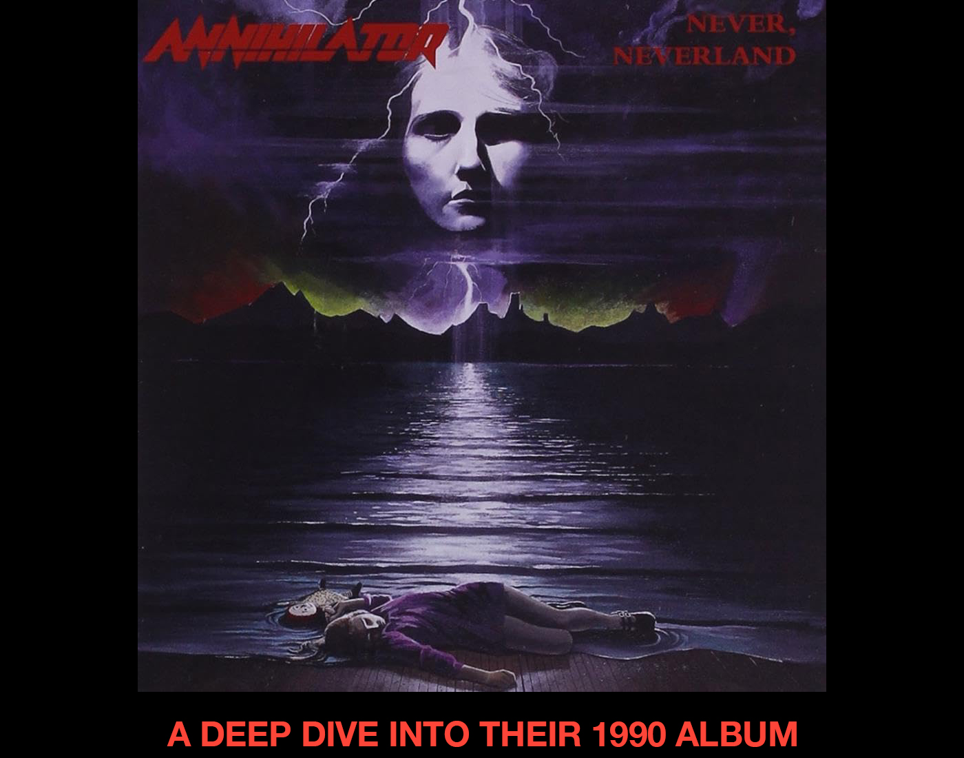 Annihilator: Never, Neverland