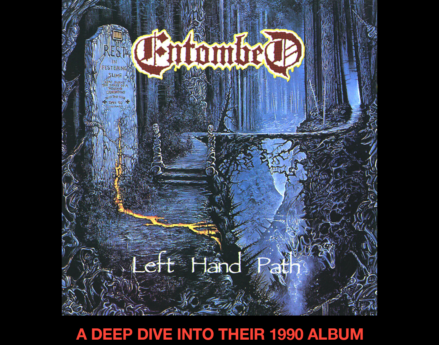 Entombed: Lefthand Path
