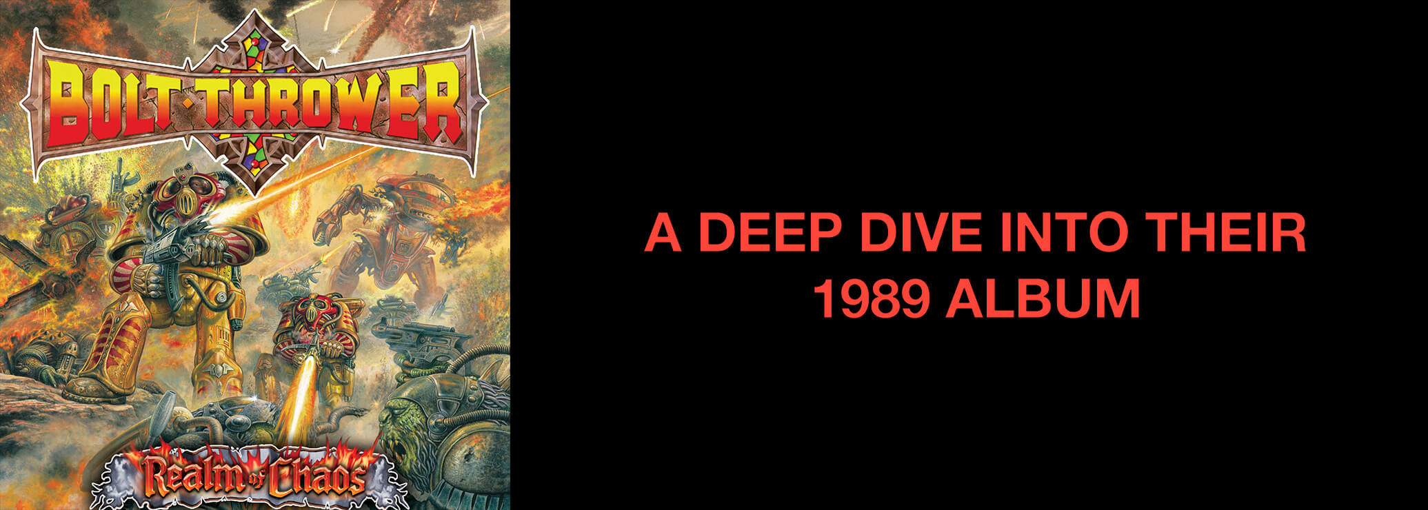 Bolt Thrower: Realm Of Chaos