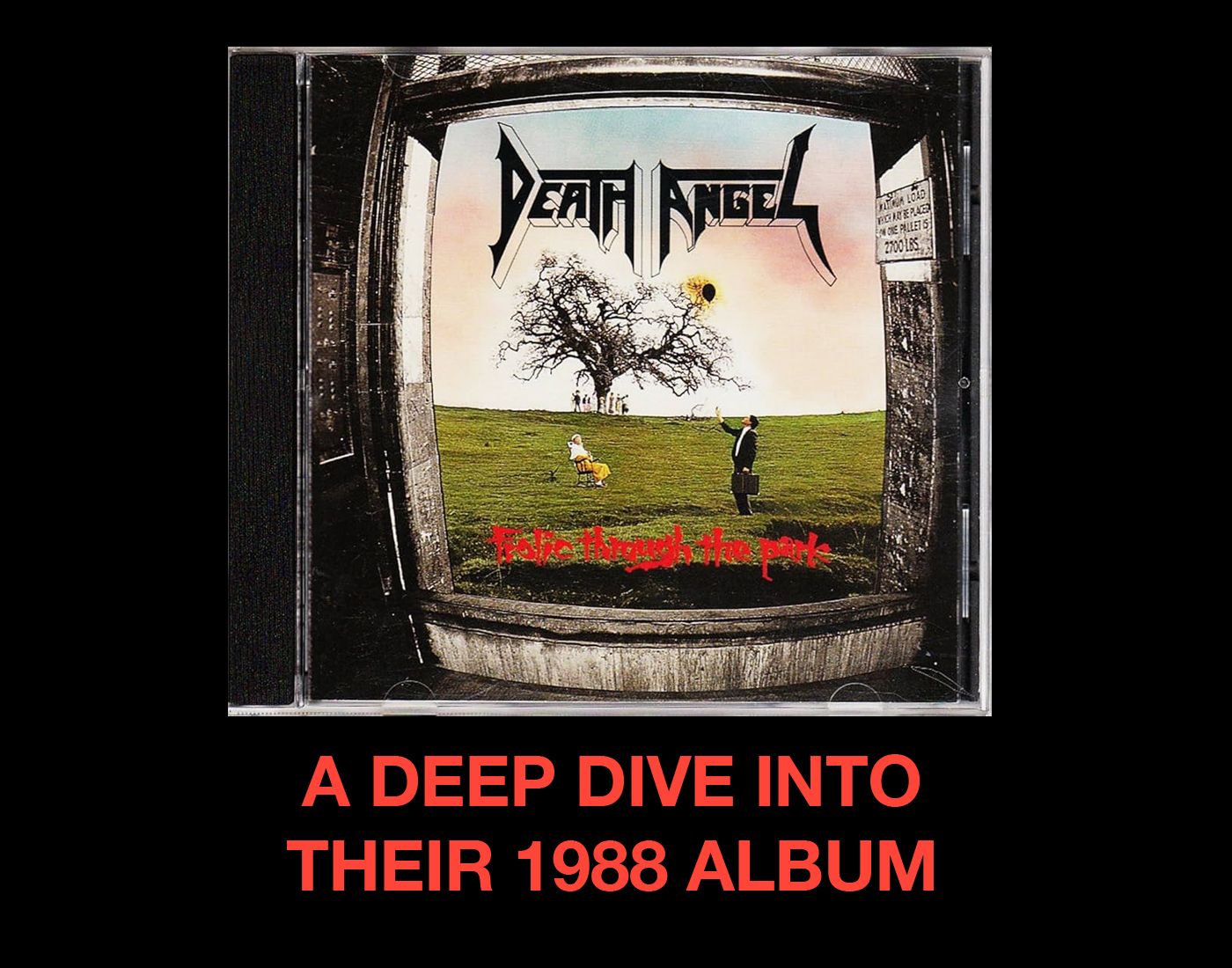 Death Angel: Frolic Through The Park