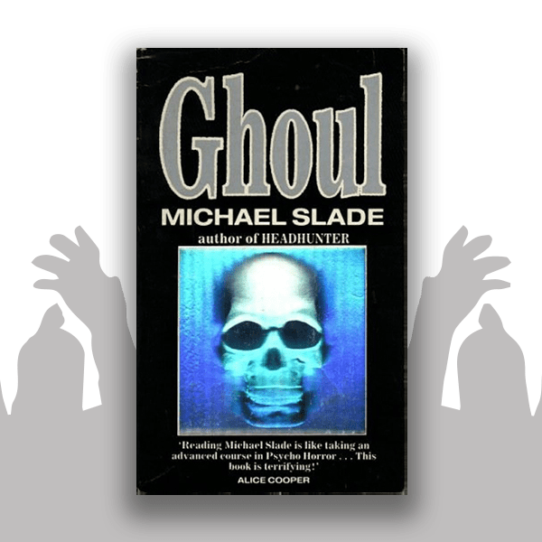Ghoul by Michael Slade