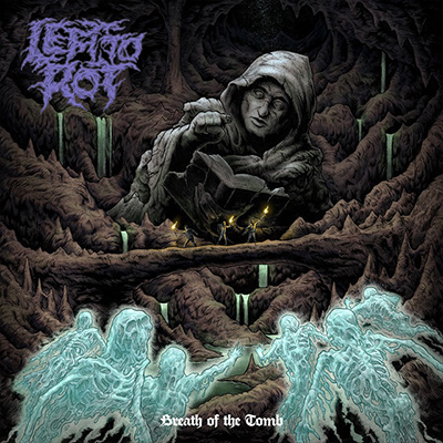 Left To Rot: Breath Of The Tomb