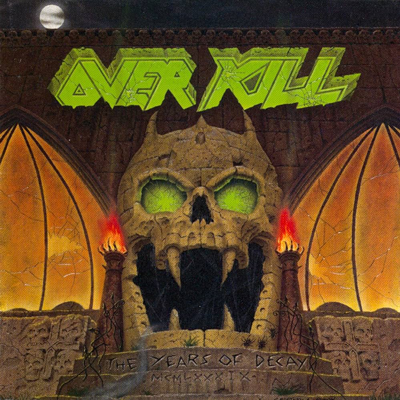 Overkill: The Years Of Decay