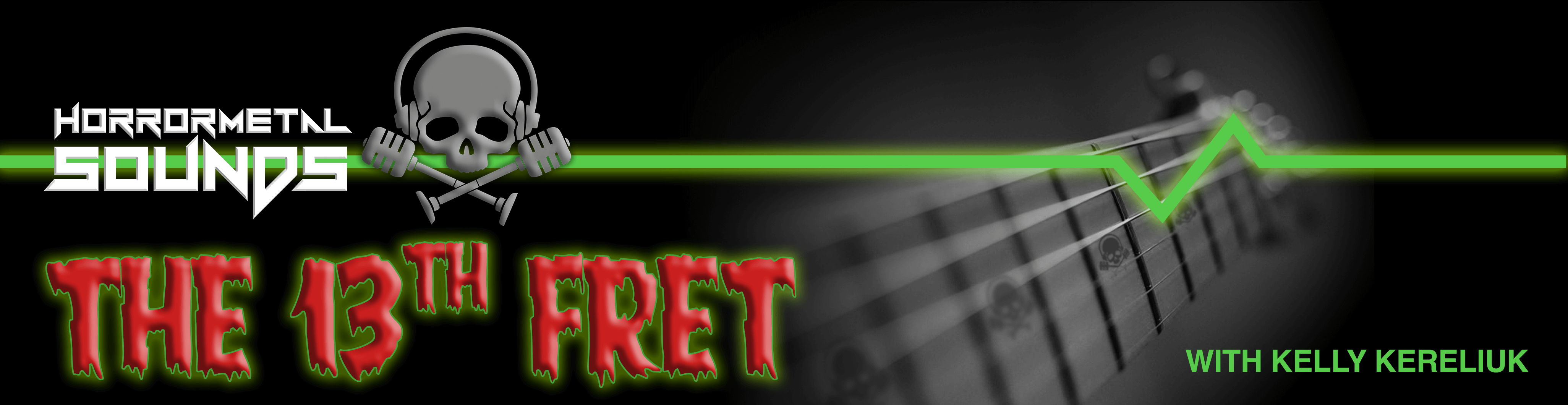 HORROR METAL SOUNDS: THE 13TH FRET