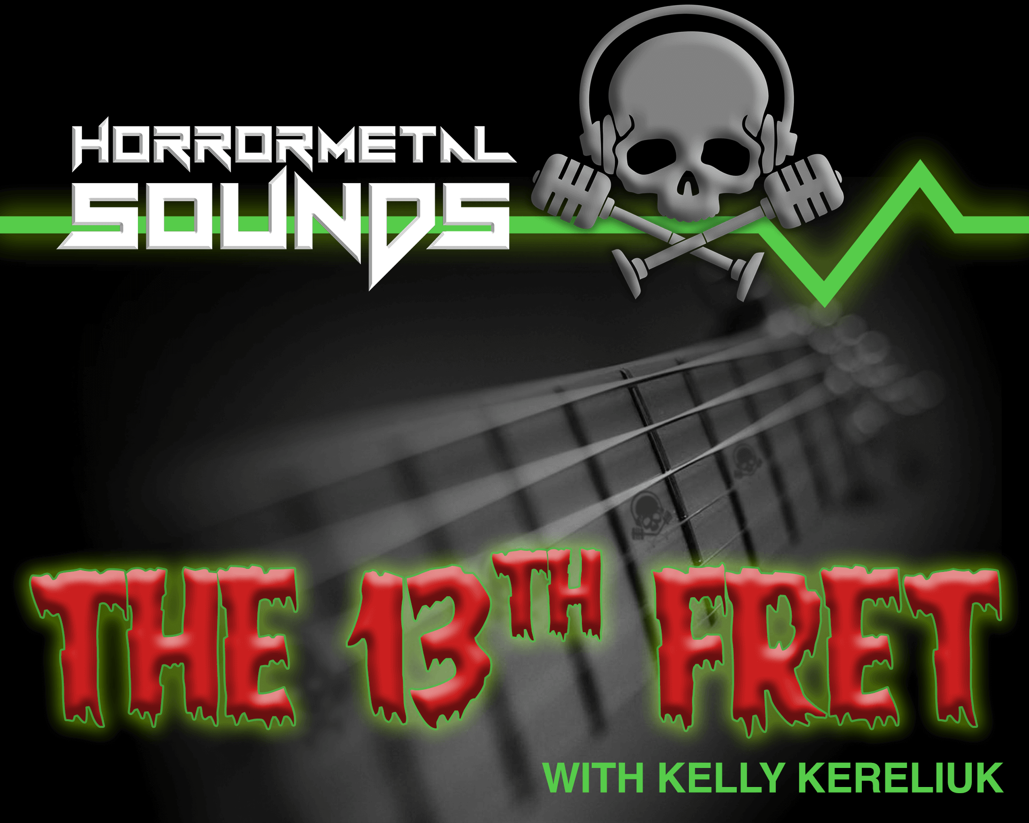 HORROR METAL SOUNDS: THE 13TH FRET